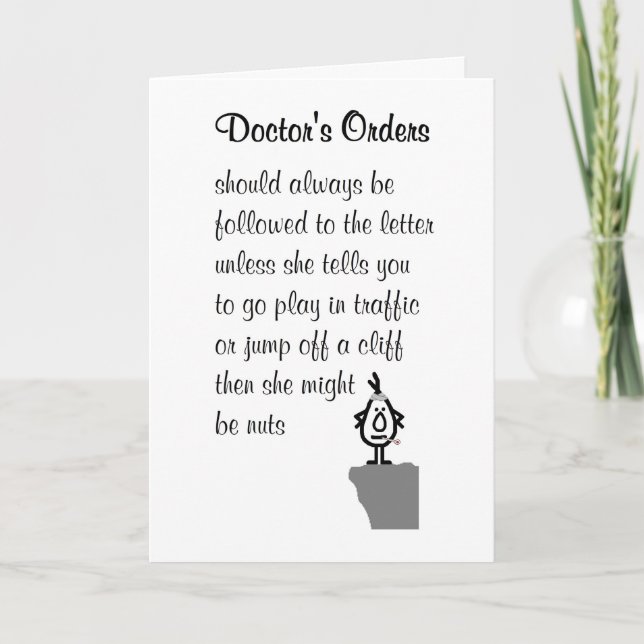Carte Doctor's Orders - un poème amusant pour bientôt (Devant)