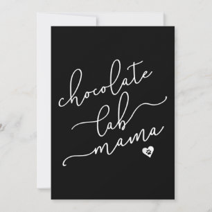 Carte Dog Lover Chocolate lab Mama