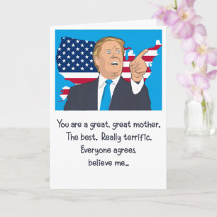 Carte Donald Trump La grande fête des mères me croit