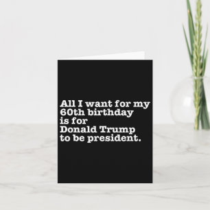 Carte Donald Trump Président Funny 60e anniversaire Gag 