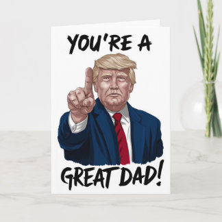 Carte Donald Trump Vous êtes un Super Papa Fête des Père