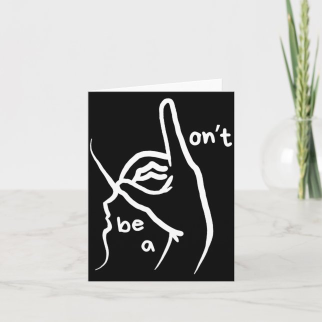 Carte Dont Be A D K In Asl  (Devant)