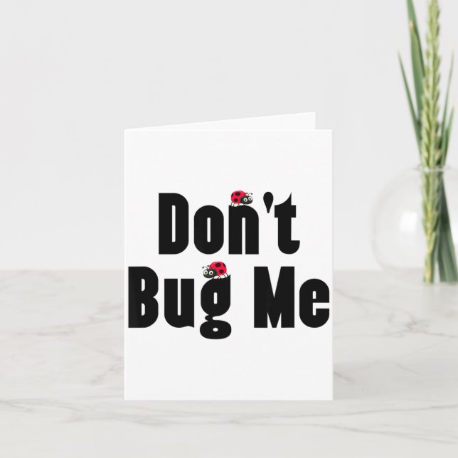 Carte Don't Bug Me - Funny Ladybug Family Insect  (Devant)