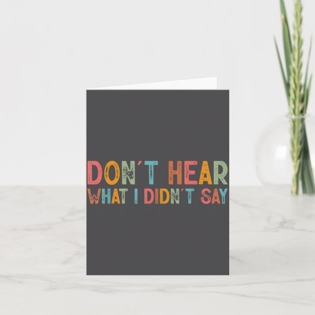 Carte Don't Hear What I Didn't Say Tee Minimalist Autism (Devant)