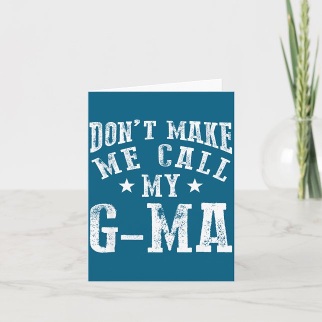 Carte Don't Make Me Call My G-ma Grandma Funny Granhild  (Devant)