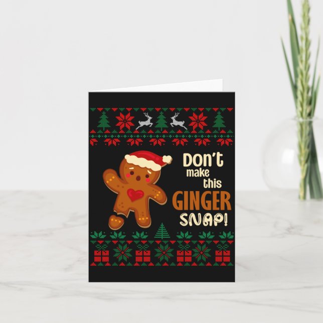 Carte Don't Make This Ginger Snap Redhead Ugly Christmas (Devant)