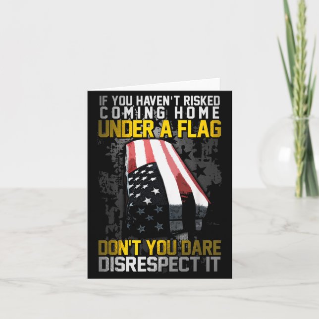 Carte Don't You Dare Disrespect Our Flag  (Devant)
