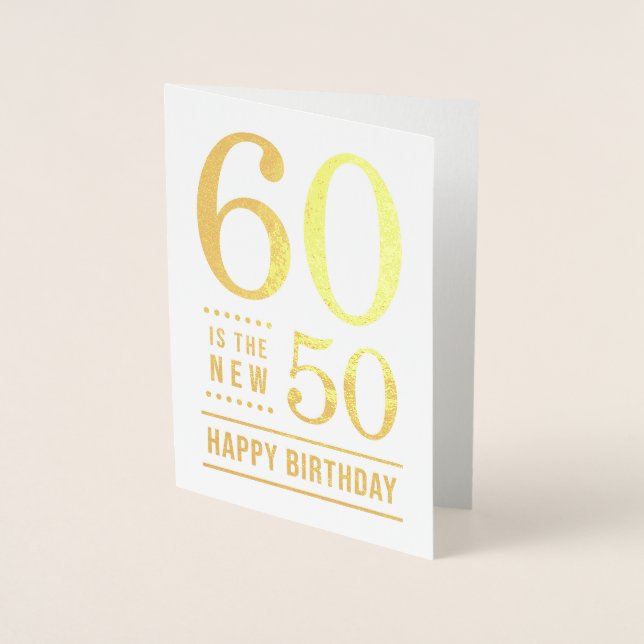 Carte Dorée 60e anniversaire 60 est le nouveau 50 (Devant)