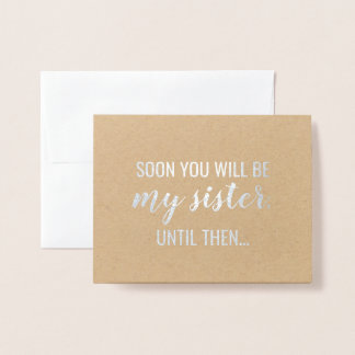 Carte Dorée Bientôt Seront Soeurs - Bridesmaid ou Maid of Hono
