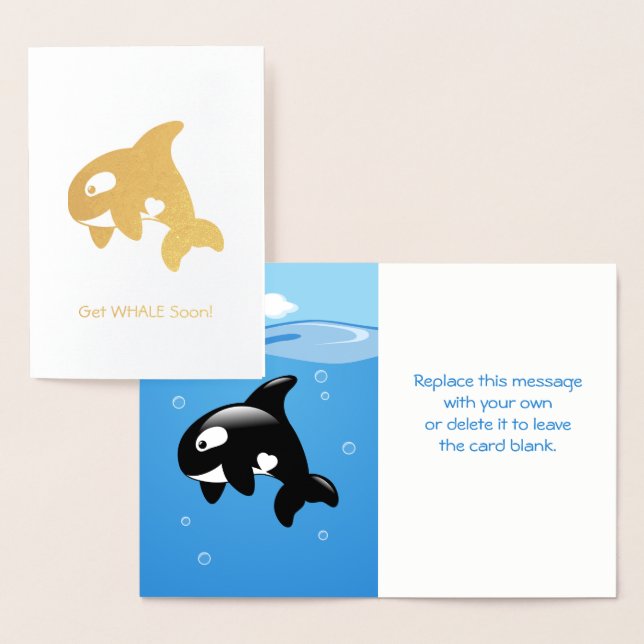 Carte Dorée Cute Little Orca - Get Whale (Eh Bien) Bientôt (Affichage)