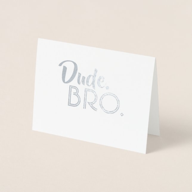 Carte Dorée Dude Bro - Drôle Groomsman Bro Proposition (Devant)