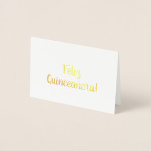 Carte Dorée Joyeux Quinceañera !