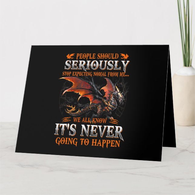 Carte Dragon Sérieusement Dragon Cadeaux D'Anniversaire  (Devant)