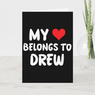 Carte Drew - Mon cœur appartient à Drew - Amour 