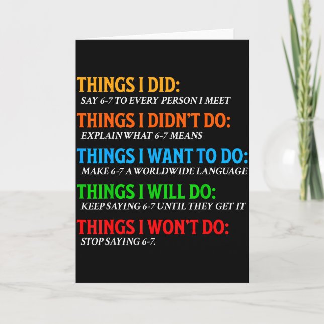 Carte Drôle 67 Six Sept 6 7 Mème Choses à Faire 6-7  (Devant)