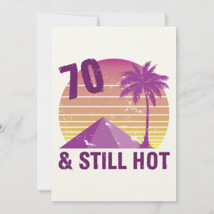 Carte Drôle 70e Anniversaire Hot