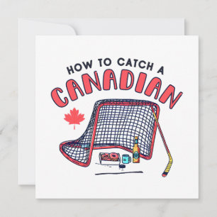 Carte Drôle Canadien Comment Attraper Un Canadien