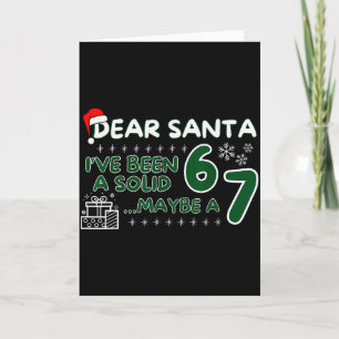 Carte Drôle Cher Père Noël J'ai été un solide 6 peut-êtr