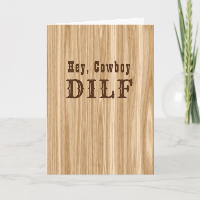 Carte Drôle Cowboy DILT Fête des pères Raunchy Adult Hum (Devant)