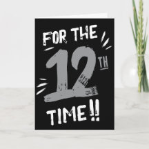 Carte drôle d'anniversaire 12 ans Adolescent