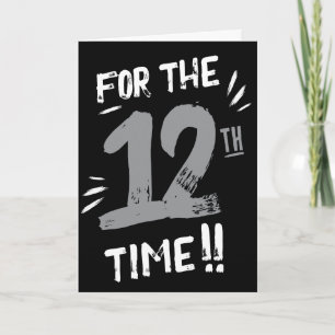 Carte drôle d'anniversaire 12 ans Adolescent