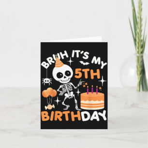 Carte Drôle d'anniversaire Halloween squelette Bruh 5ème