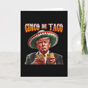 Carte Drôle de Donald Trump Cinco De Mayo - Drôle de Tru