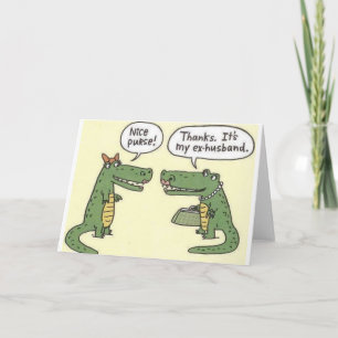 Carte Drôle Ex Mari Alligator Purge