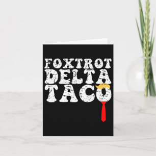 Carte Drôle Foxtrot Delta Taco4