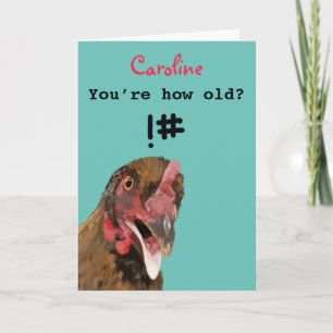 Carte Drôle insultant anniversaire de poule de plaisante