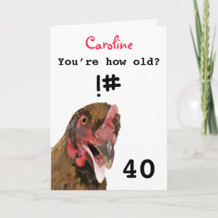 Carte Drôle insultant, blague poule de 40ème anniversair