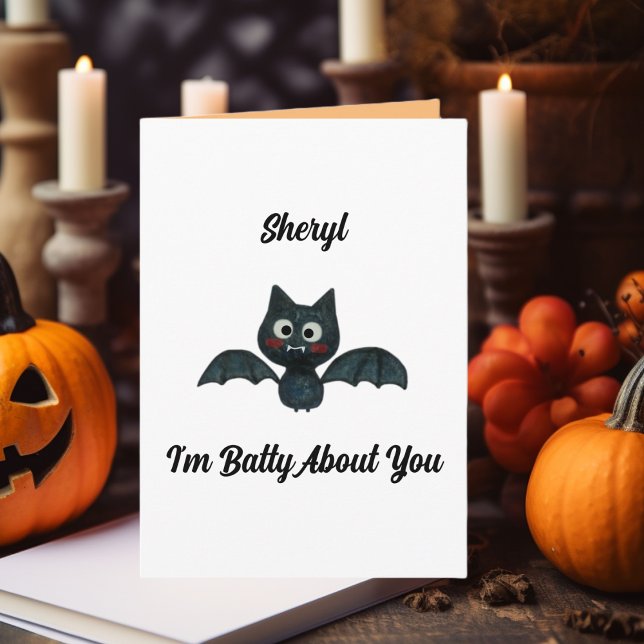 Carte Drôle Je suis Batty À propos de toi Chat d'Hallowe (Créateur téléchargé)