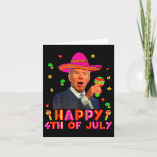 Carte Drôle Joe Biden Cinco De Mayo Heureux 4 juillet Mo