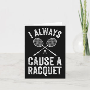 Carte Drôle Joueur Badminton Entraîneur Je Cause Toujour
