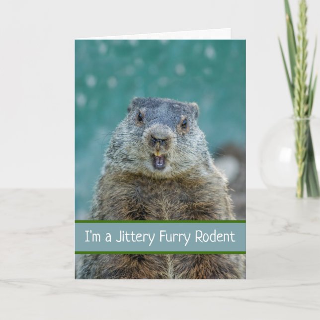 Carte Drôle Jour de la marmotte avec Jittery Furry Roden (Devant)