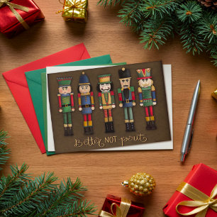 Carte Drôle Mieux Ne Pas Tire Nutcrackers Mignonne Noël