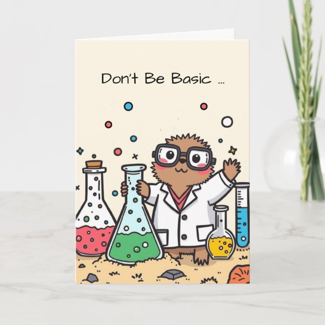 Carte Drôle Mole Day Card Ne pas être basique Être Avoga (Devant)