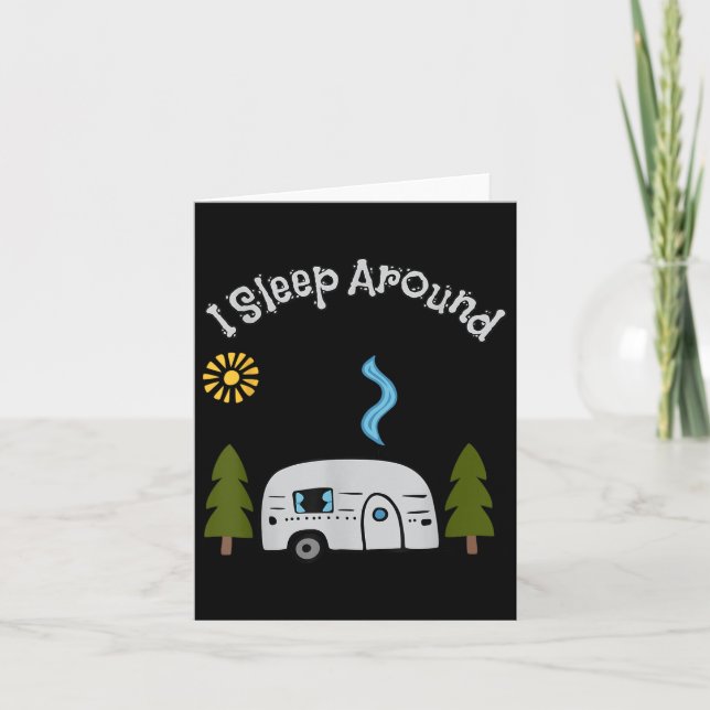 Carte Drôle Sarcastique Je Dors Autour De Rv Camping À L (Devant)