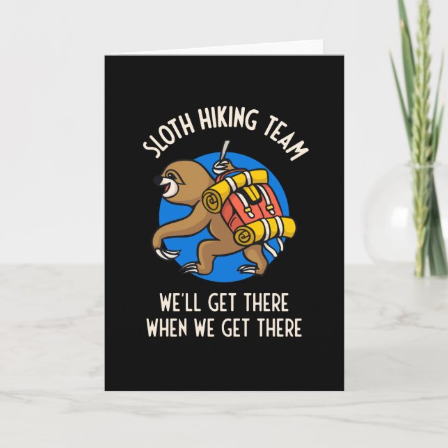 Carte Drôle Sloth Randonnée Team Cadeau Pour Les Randonn (Devant)