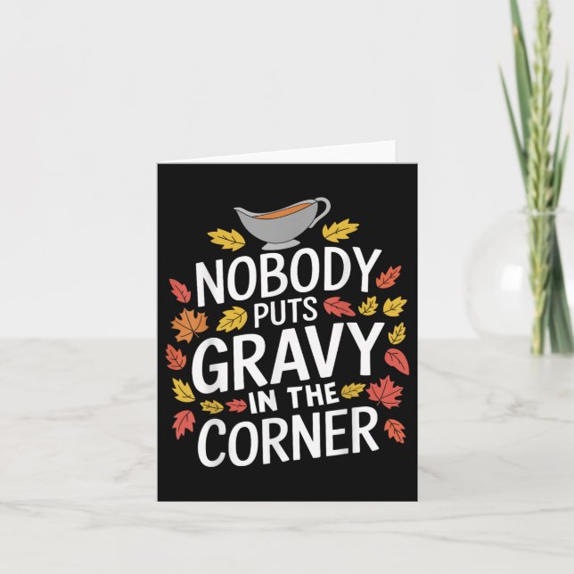 Carte Drôle Thanksgiving Personne Ne Puisse Gravy Dans L (Devant)