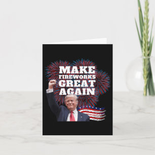 Carte Drôle Trump Rendre Fireworks génial à la nouvelle