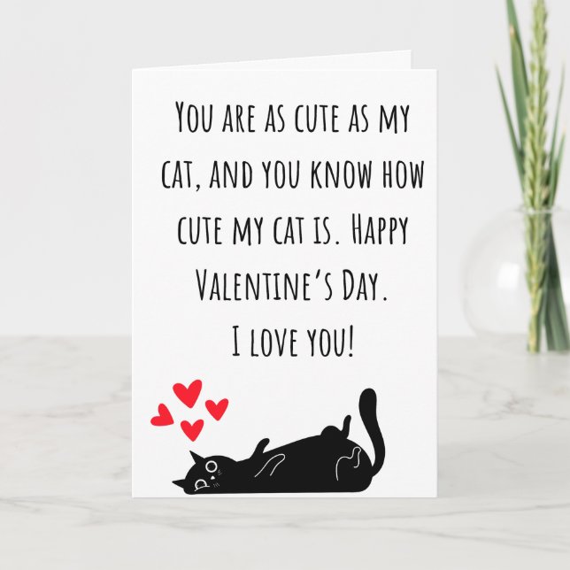 Carte Drôle Valentin Aussi Mignonne Que Mon Chat Plié (Devant)