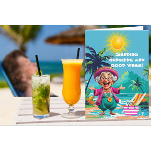 Carte Drôle Vielle Dame Envoi Soleil Et Good Vibes