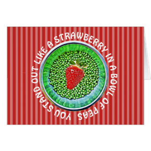 Carte drôle, vous vous démarquez comme une fraise