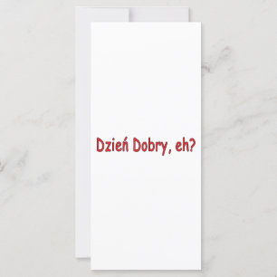 Carte Dzien Dobry, hein ?