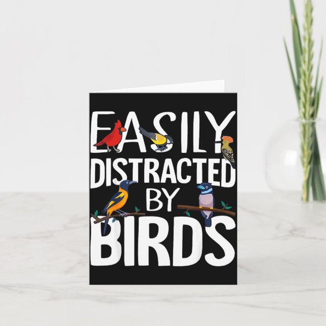 Carte Easily Distracted By Birds Funny Bird Lover &amp;  (Devant)