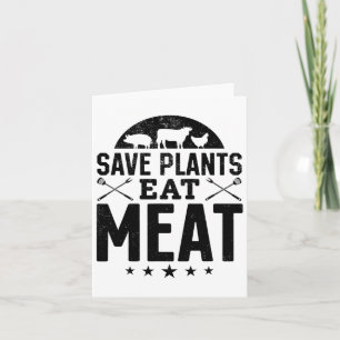 Carte Économisez Plantes Manger de la viande Byrbecue Cu