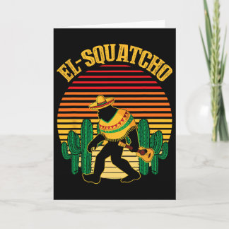 Carte El Squatcho Bigfoot Sasquatch Drôle Cinco De Mayo
