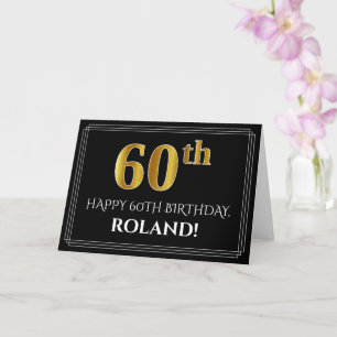 Carte Elégant Faux Gold Look "60ème" Anniversaire + Nom