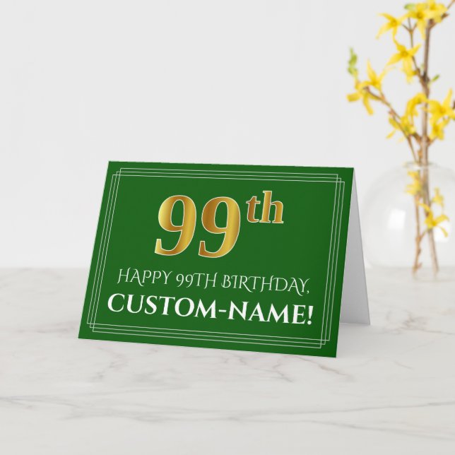 Carte Elégant Faux Gold Look 99e anniversaire, nom (vert (Fleur jaune)